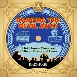 Various Artists - Dancing The Devil Away: Hot Dance Music (Various Artists)